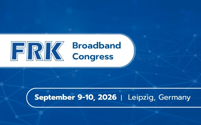 FRK Broadband Congress 2026